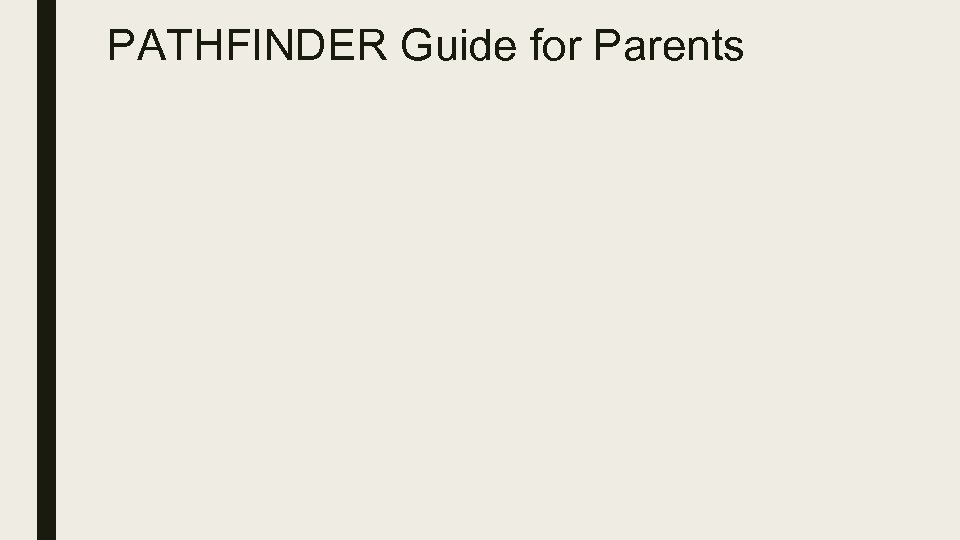 PATHFINDER Guide for Parents 