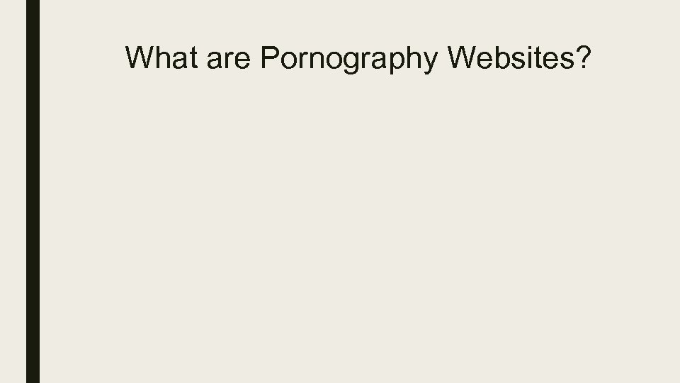 What are Pornography Websites? 