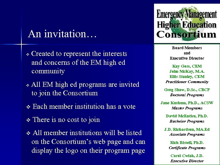 An invitation… v Created to represent the interests and concerns of the EM high