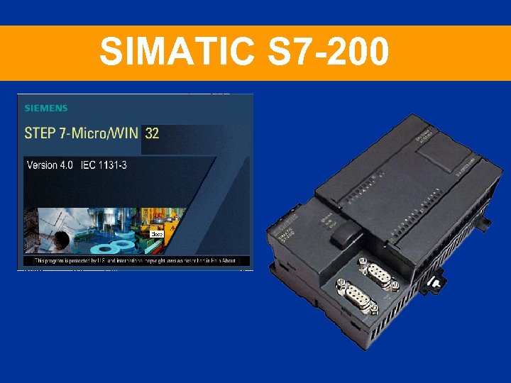 for internal use only SIMATIC HMI SIMATIC S 7 -200 The Human Machine Interface