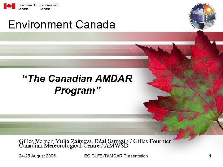 Environment Canada Environnement Canada Environment Canada The Canadian
