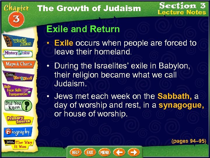 The Growth of Judaism Exile and Return • Exile occurs when people are forced