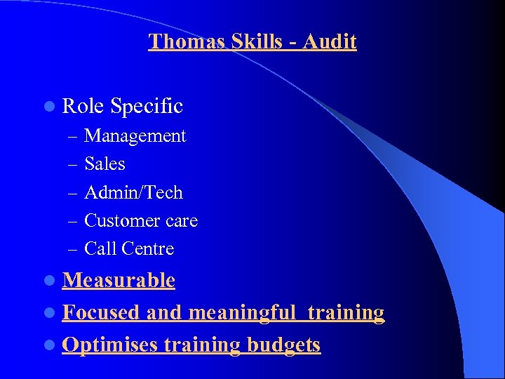 Thomas Skills - Audit l Role Specific – Management – Sales – Admin/Tech –