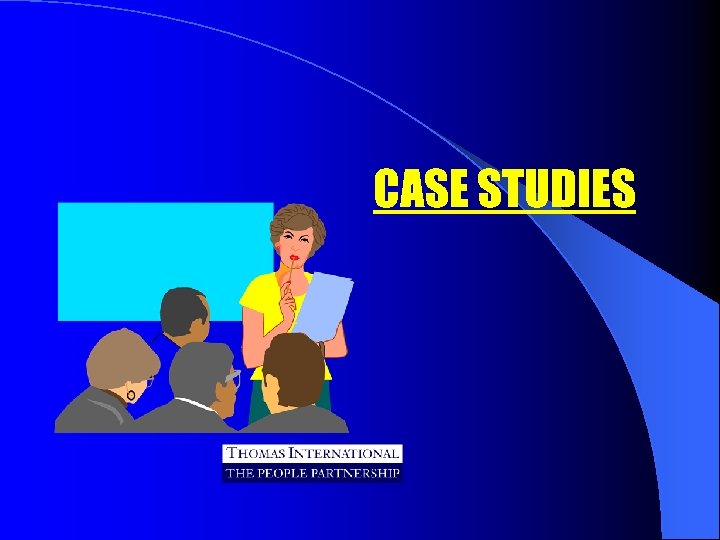 CASE STUDIES 