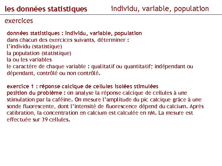 les données statistiques individu, variable, population exercices données statistiques : individu, variable, population dans
