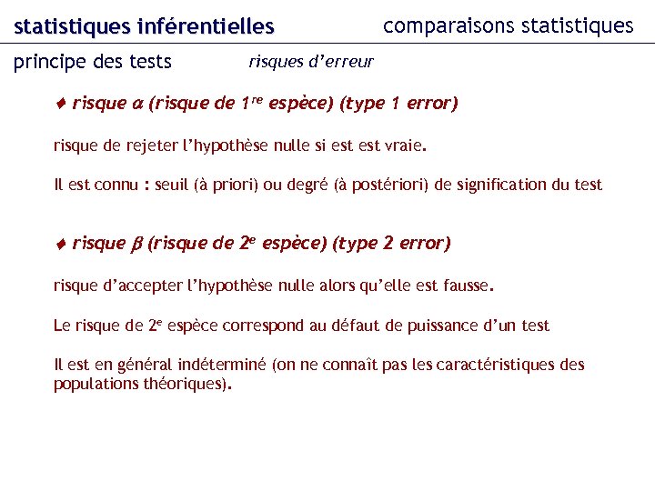 statistiques inférentielles principe des tests comparaisons statistiques risques d’erreur risque a (risque de 1