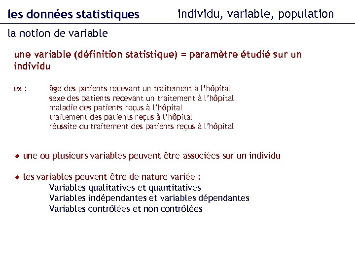 les données statistiques individu, variable, population la notion de variable une variable (définition statistique)