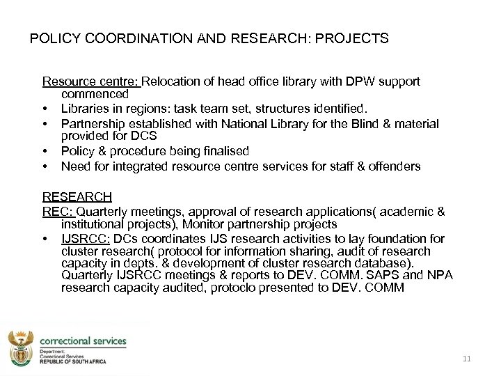 POLICY COORDINATION AND RESEARCH: PROJECTS Resource centre: Relocation of head office library with DPW