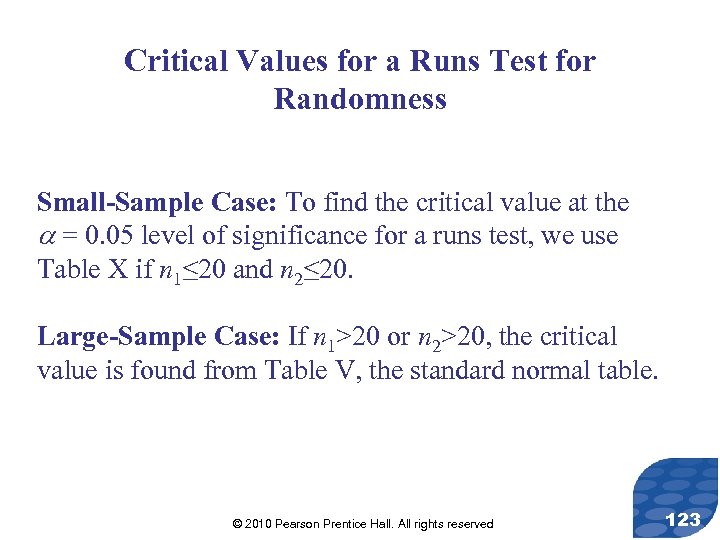 Critical Values for a Runs Test for Randomness Small-Sample Case: To find the critical