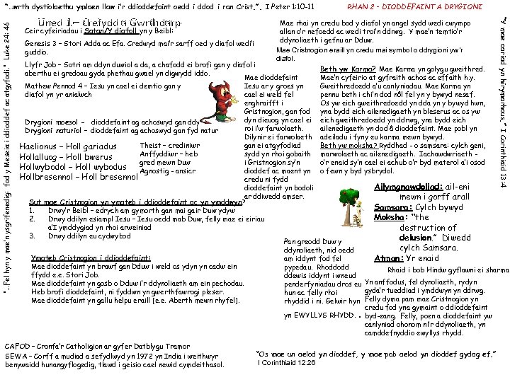 Uned 1 – Crefydd a Gwrthdarp Ceir cyfeiriadau i Satan/Y diafoll yn y Beibl: