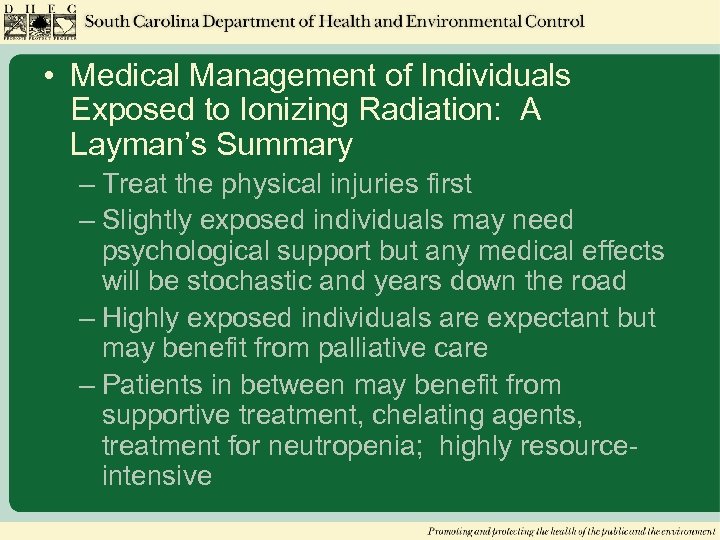  • Medical Management of Individuals Exposed to Ionizing Radiation: A Layman’s Summary –