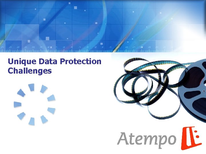 Unique Data Protection Challenges 
