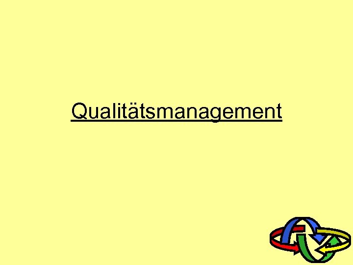 Qualitätsmanagement 