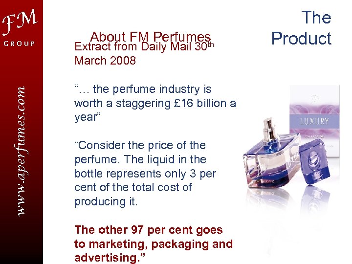 FM www. aperfumes. com GROUP About FM Perfumes th Extract from Daily Mail 30