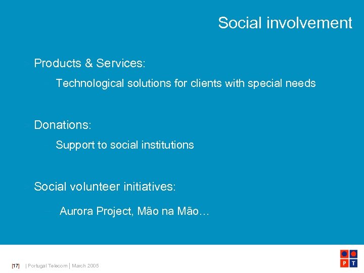 Social involvement > Products & Services: – Technological solutions for clients with special needs