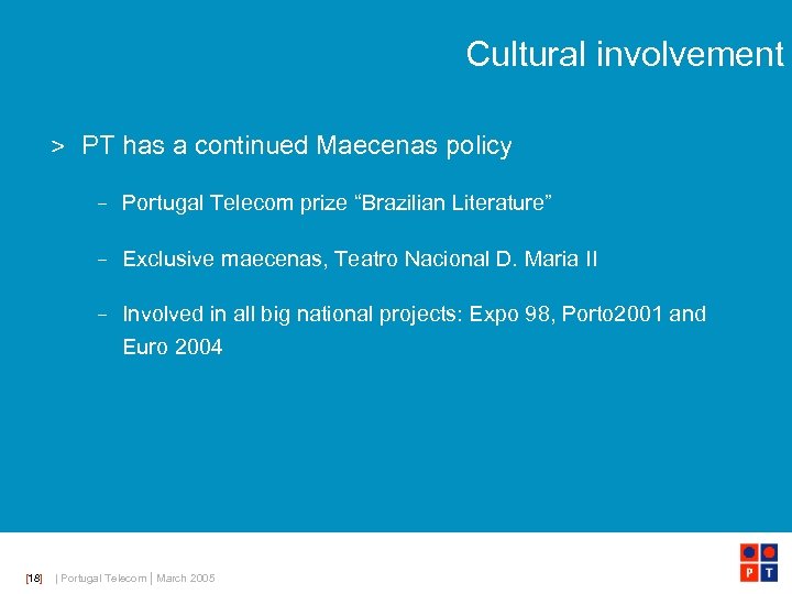 Cultural involvement > PT has a continued Maecenas policy – Portugal Telecom prize “Brazilian