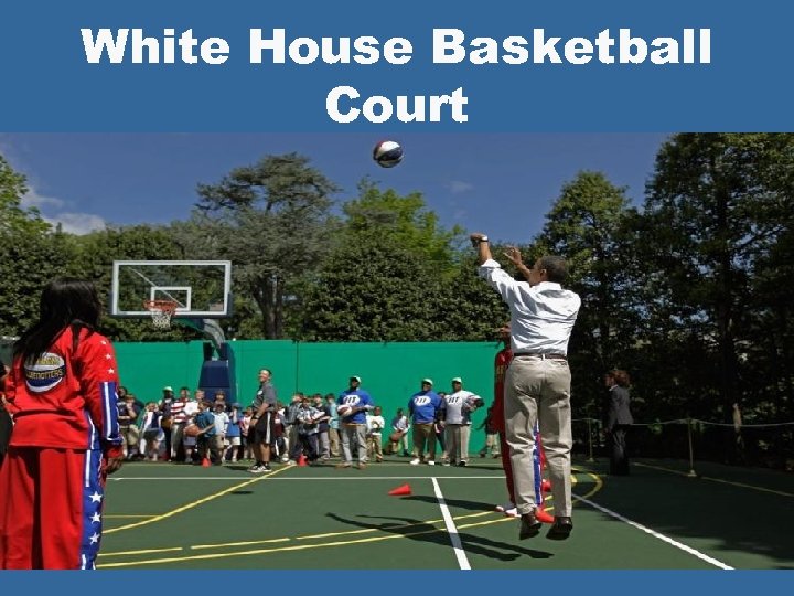 White House Basketball Court 