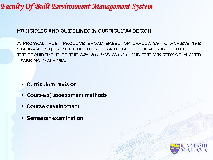 Faculty Of Built Environment Management System Principles and guidelines in curriculum design A program