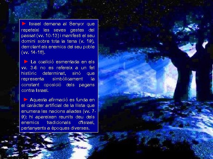 ► Israel demana al Senyor que repeteixi les seves gestes del passat (vv. 10