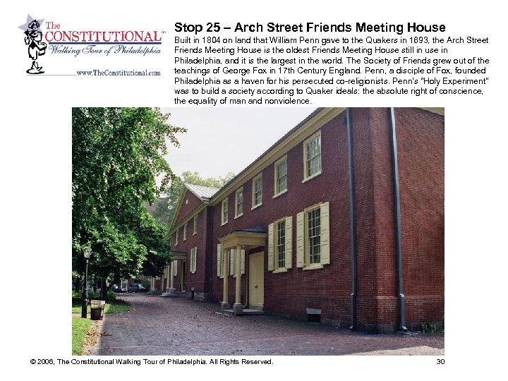 Stop 25 – Arch Street Friends Meeting House Built in 1804 on land that