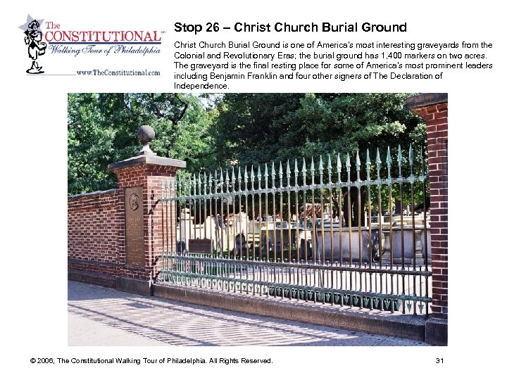 Stop 26 – Christ Church Burial Ground is one of America's most interesting graveyards