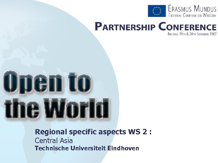 Regional specific aspects WS 2 : Central Asia Technische Universiteit Eindhoven 