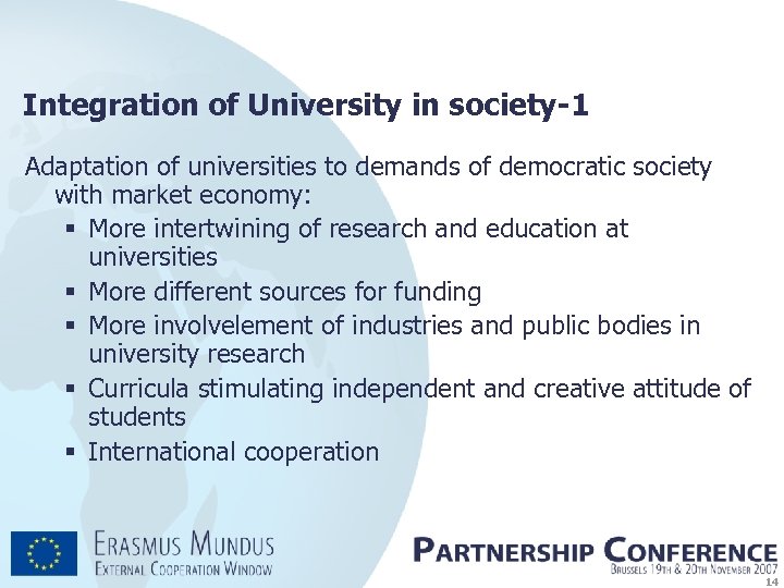 Integration of University in society-1 Adaptation of universities to demands of democratic society with