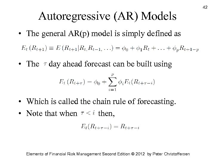 Autoregressive (AR) Models • The general AR(p) model is simply defined as • The
