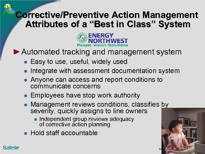 Corrective/Preventive Action Management Attributes of a “Best in Class” System Automated tracking and management
