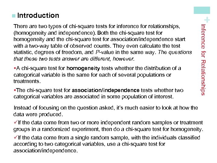 §A chi-square test for homogeneity tests whether the distribution of a categorical variable is