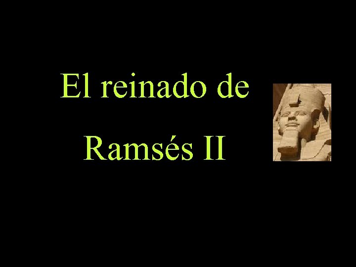 El reinado de Ramsés II 