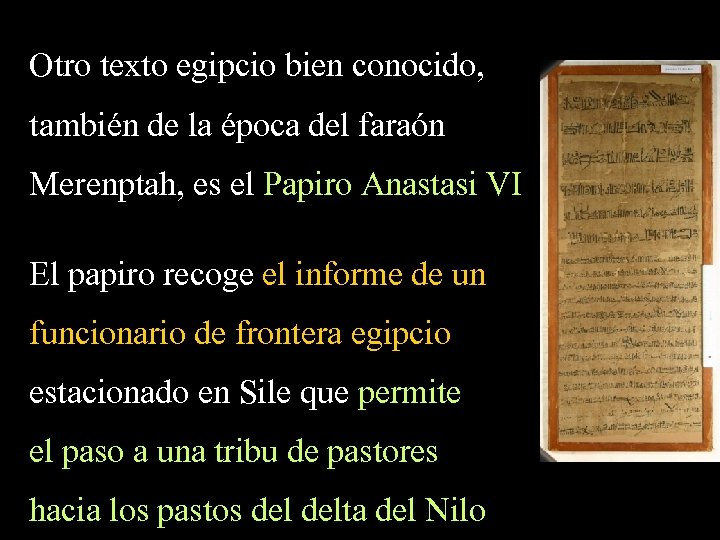 Otro texto egipcio bien conocido, también de la época del faraón Merenptah, es el