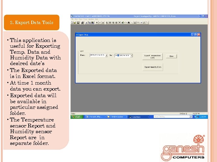 2. Export Data Tools • This application is useful for Exporting Temp. Data and