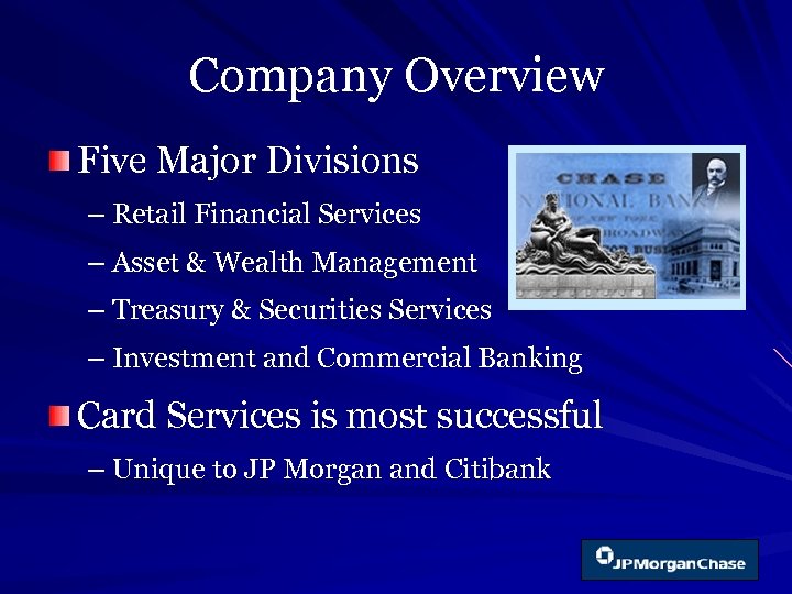 Company Overview Five Major Divisions – Retail Financial Services – Asset & Wealth Management