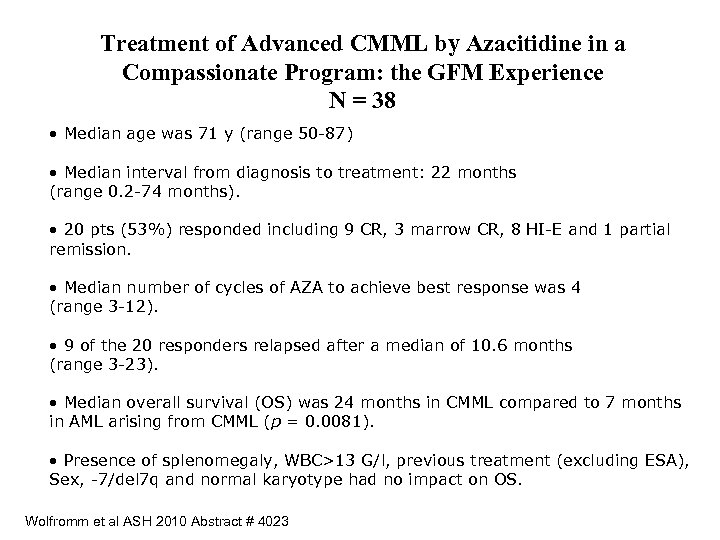 Treatment of Advanced CMML by Azacitidine in a Compassionate Program: the GFM Experience N