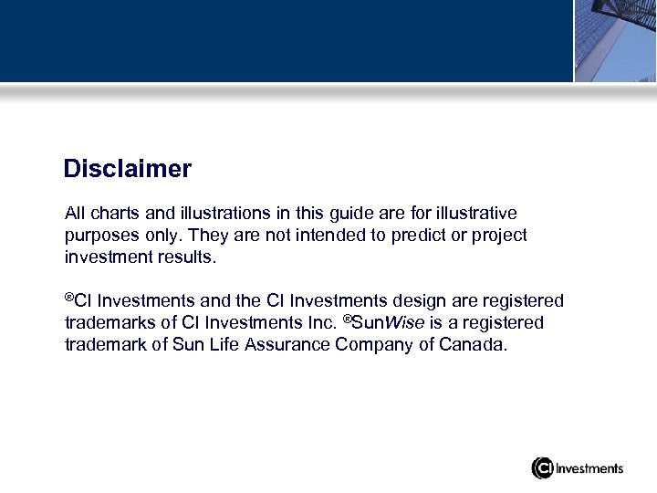 Disclaimer All charts and illustrations in this guide are for illustrative purposes only. They