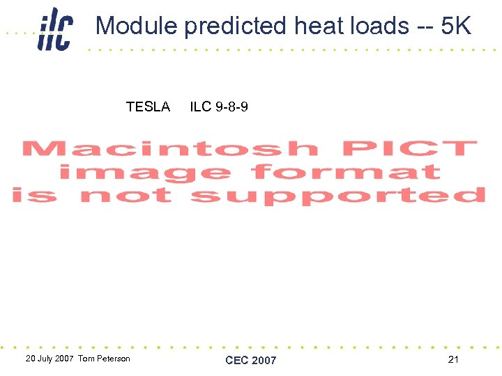 Module predicted heat loads -- 5 K TESLA 20 July 2007 Tom Peterson ILC