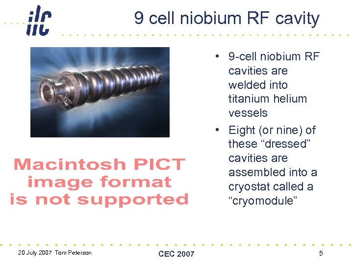 9 cell niobium RF cavity • 9 -cell niobium RF cavities are welded into