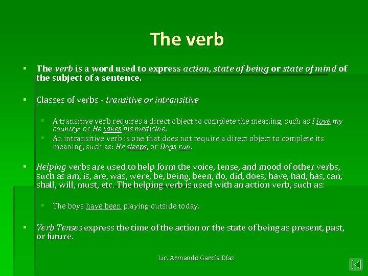 The verb § The verb is a word used to express action, state of