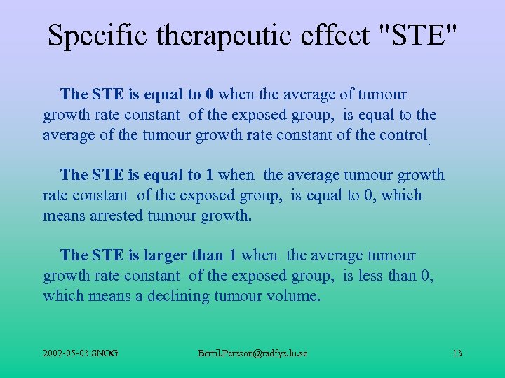 Specific therapeutic effect "STE" The STE is equal to 0 when the average of