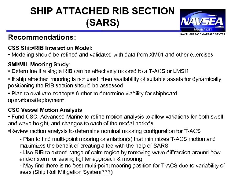 SHIP ATTACHED RIB SECTION (SARS) Recommendations: NAVAL SURFACE WARFARE CENTER CSS Ship/RIB Interaction Model: