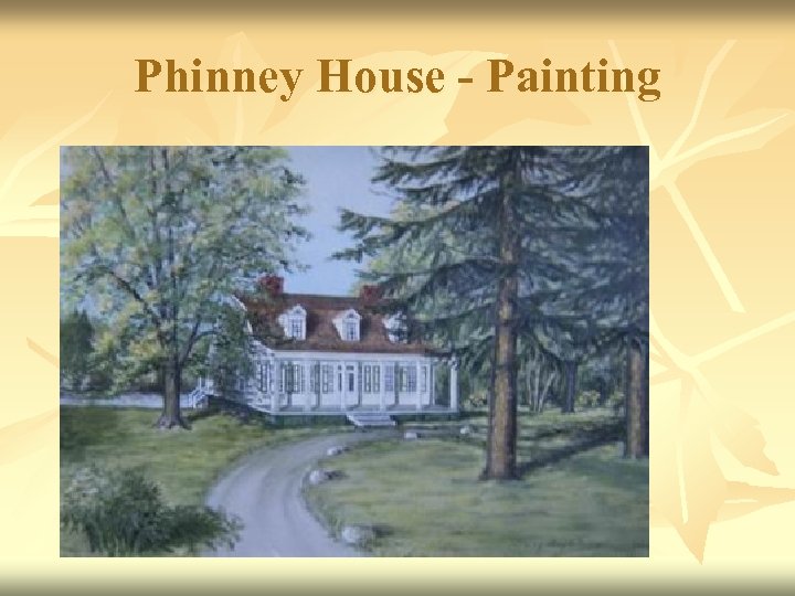Phinney House - Painting 
