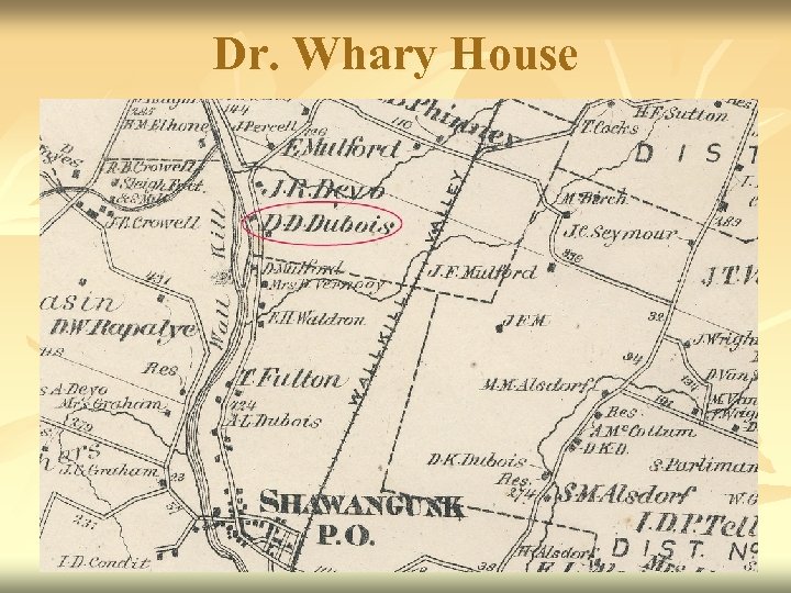 Dr. Whary House 