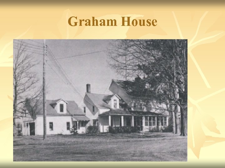 Graham House 