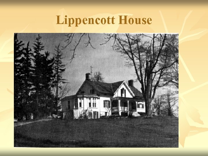 Lippencott House 