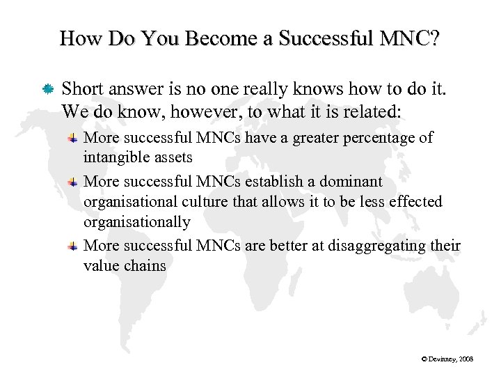 How Do You Become a Successful MNC? Short answer is no one really knows