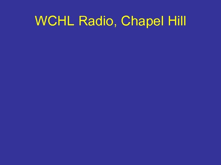 WCHL Radio, Chapel Hill 