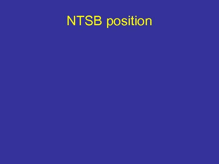 NTSB position 
