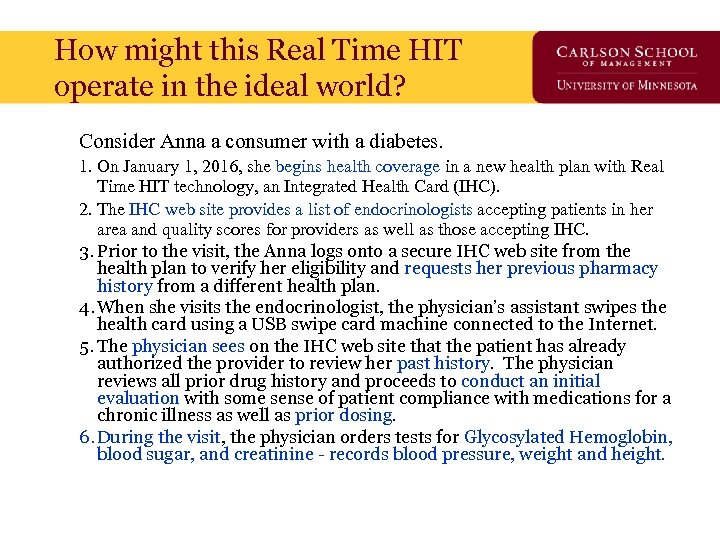 How might this Real Time HIT operate in the ideal world? Consider Anna a