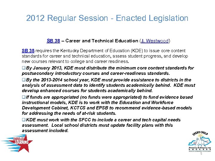 2012 Regular Session - Enacted Legislation SB 38 – Career and Technical Education (J.